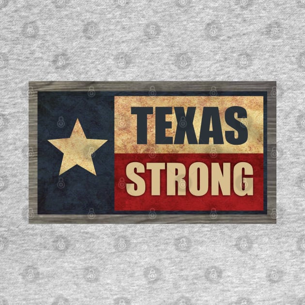 Texas Strong by Dale Preston Design